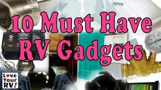 My 10 Must Have RV Gadgets