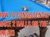How to Consistently Make 2 or More Balls on the Break in Every Game!