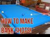 How to Do Bank Shots that Will Improve your Pool Game Dramatically!