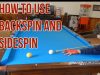 How to Use Backspin and Sidespin! | Get Perfect Position