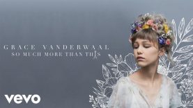 Grace VanderWaal – So Much More Than This (Audio)