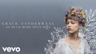 Grace VanderWaal – So Much More Than This (Audio)