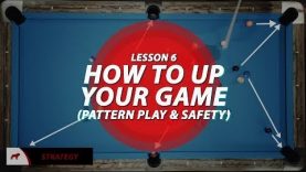 Billiards Tutorial: How to ‘Up’ your game!!! (pattern play & safety)