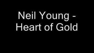 Neil Young – Heart of Gold