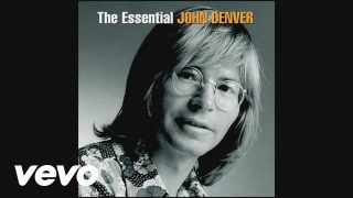 John Denver – Take Me Home, Country Roads (Audio)