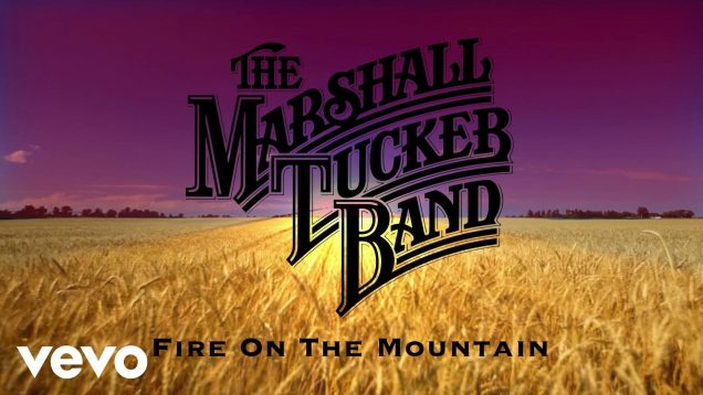 The Marshall Tucker Band – Fire on the Mountain (Audio)