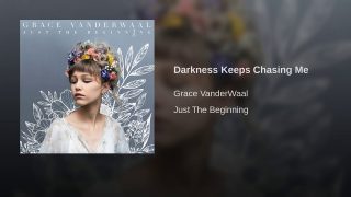 Darkness Keeps Chasing Me