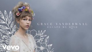 Grace VanderWaal – Escape My Mind (Audio)