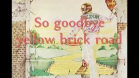 Elton John – Goodbye Yellow Brick Road Lyrics