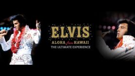 Elvis: Aloha From Hawaii – The Ultimate Experience (2019)