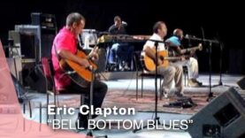 Eric Clapton – Bell Bottom Blues (Live Video) | Warner Vault