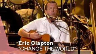 Eric Clapton – Change The World (Live Video) | Warner Vault
