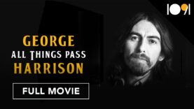 George Harrison: All Things Pass (FULL MOVIE)