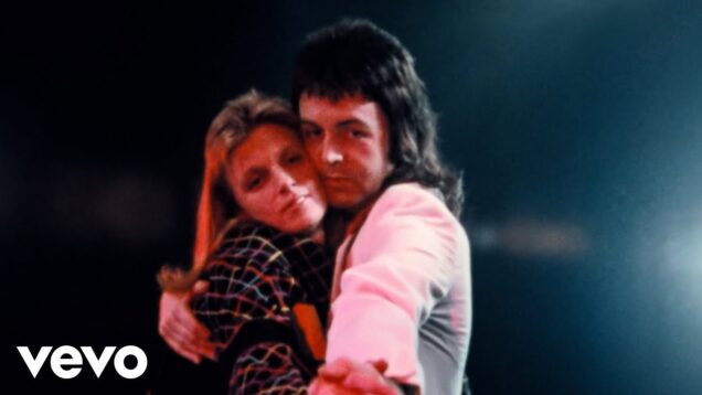 Paul McCartney & Wings – My Love (Official Music Video)